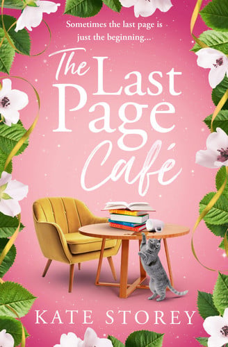 The Last Page Cafe: The most charming and uplifting novel of 2026, perfect for fans of Evie Woods, Sally Page and Fern Britton
