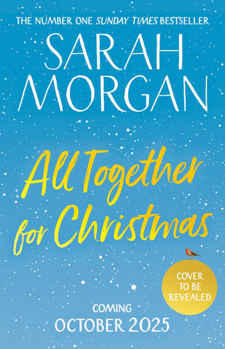 All Together for Christmas: Don’t miss the brand-new uplifting and completely heart-warming cosy festive novel from the number one Sunday Times bestseller!