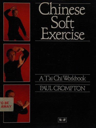 Chinese Soft Exercise: T'ai Chi Workbook