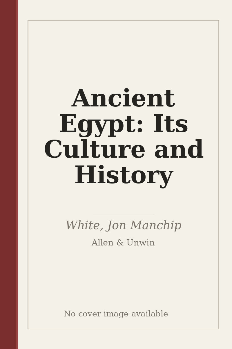 Ancient Egypt: Its Culture and History - no cover image available