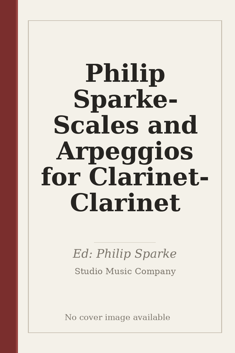 Philip Sparke-Scales and Arpeggios for Clarinet-Clarinet - no cover image available