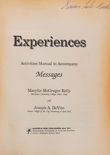 Experiences Activities Manual (Messages: Building Interpersonal Communication Skills)