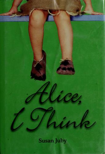 Alice, I Think