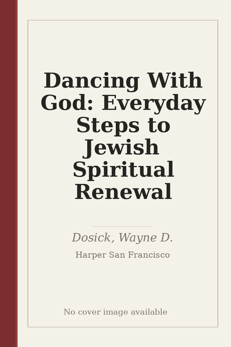 Dancing With God: Everyday Steps to Jewish Spiritual Renewal - no cover image available