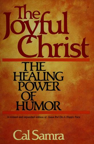 The Joyful Christ: Healing Power of Humour