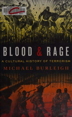 Blood and Rage: A Cultural History of Terrorism