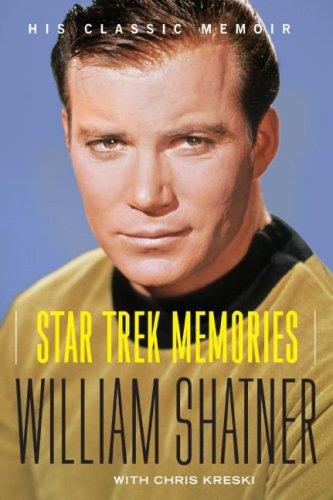 Star Trek Memories: An Eye-Opening Behind-the-Scenes Memoir from Captain Kirk on the Legendary 1960s Series