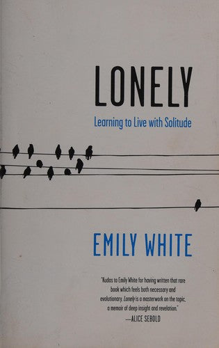 Lonely: Learning to Live with Solitude