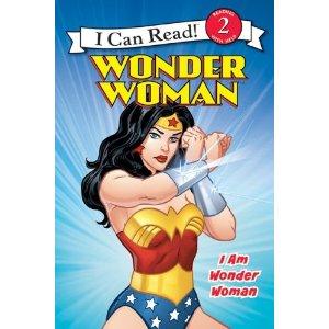 Wonder Woman: I Am Wonder Woman (I Can Read: Level 2)
