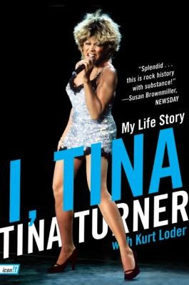 I, Tina: My Life Story (icon!t)