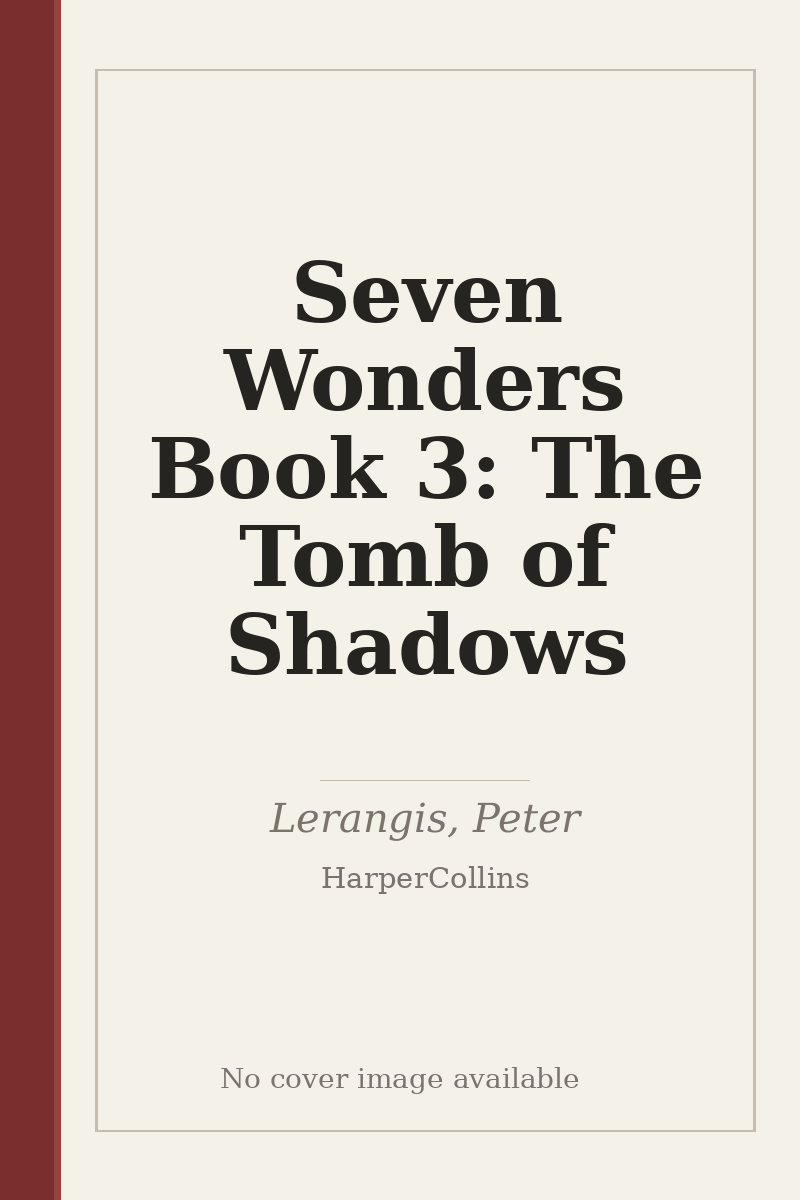 Seven Wonders Book 3: The Tomb of Shadows - no cover image available