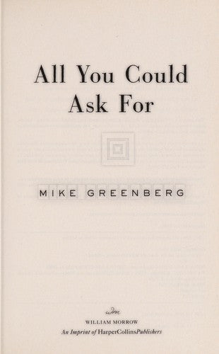 All You Could Ask For: A Novel