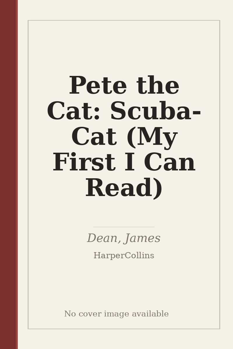Pete the Cat: Scuba-Cat (My First I Can Read) - no cover image available