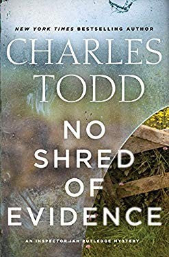 No Shred of Evidence: An Inspector Ian Rutledge Mystery: 18 (Inspector Ian Rutledge Mysteries)