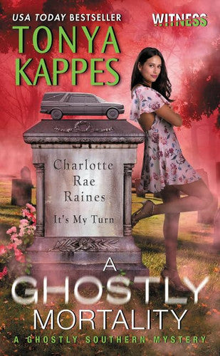 A Ghostly Mortality: A Ghostly Southern Mystery: 6 (Ghostly Southern Mysteries, 6)