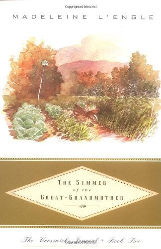 The Summer of the Great-Grandmother (Crosswicks Journal)