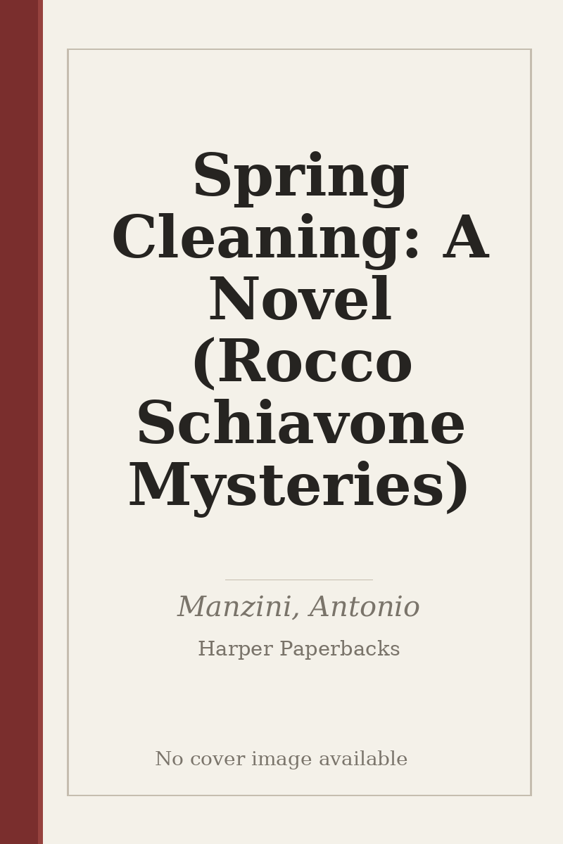 Spring Cleaning: A Novel (Rocco Schiavone Mysteries) - no cover image available