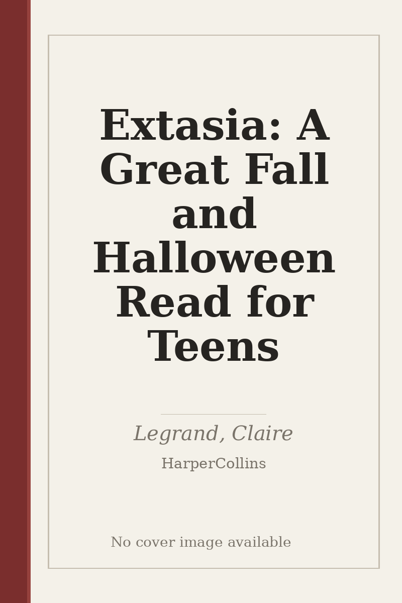 Extasia: A Great Fall and Halloween Read for Teens - no cover image available