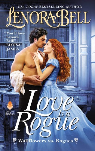 Love Is a Rogue: Wallflowers vs. Rogues: 1