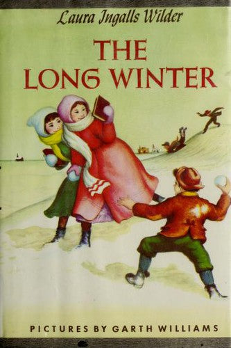 Long Winter: A Newbery Honor Award Winner: 6 (Little House)