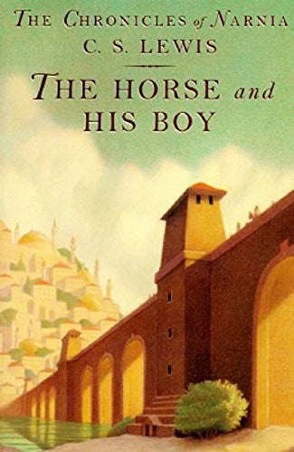 The Horse and His Boy: 3 (Chronicles of Narnia)