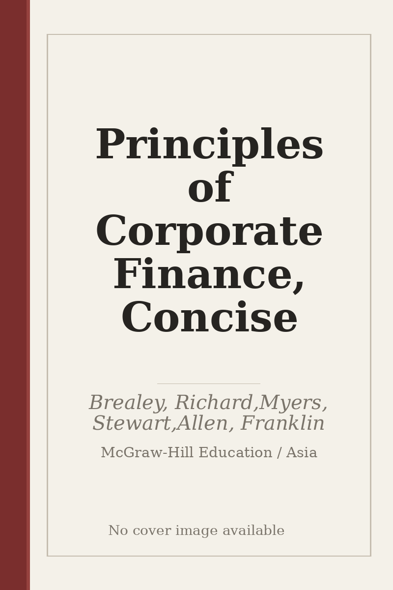 Principles of Corporate Finance, Concise - no cover image available