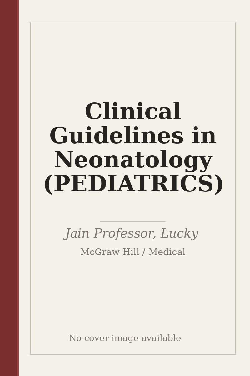 Clinical Guidelines in Neonatology (PEDIATRICS) - no cover image available