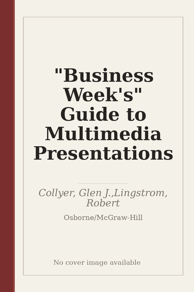 "Business Week's" Guide to Multimedia Presentations - no cover image available