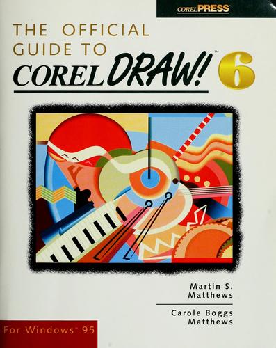 Official Guide to CorelDRAW! 6 for Windows 95