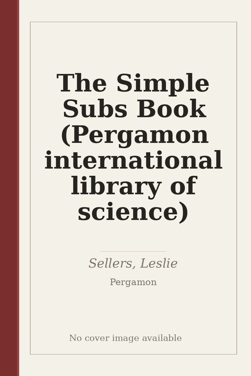 The Simple Subs Book (Pergamon international library of science) - no cover image available