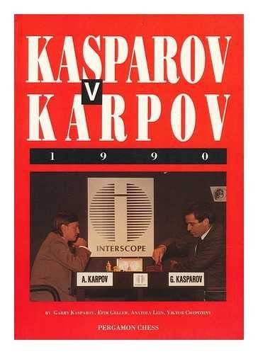 Kasparov Versus Karpov, 1990 (Pergamon Russian Chess S.)