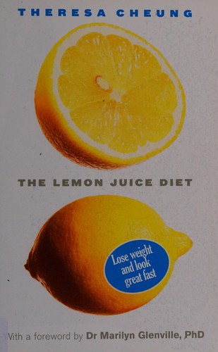 The Lemon Juice Diet: With a foreword by Dr Marilyn Glenville