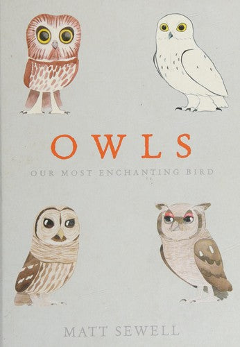 Owls: Our Most Enchanting Bird
