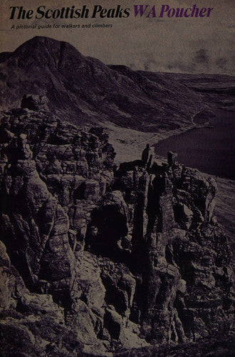 The Scottish Peaks - A pictorial guide for walkers and climbers