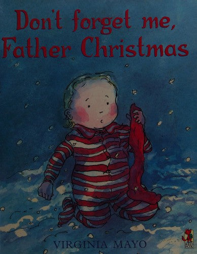 Don't Forget Me Father Christmas