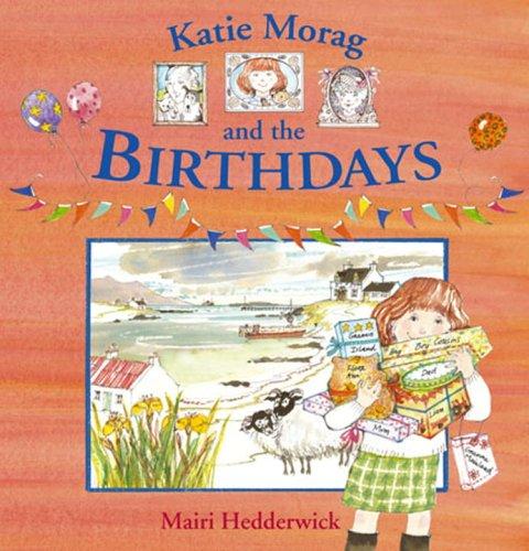 Katie Morag And The Birthdays: 1