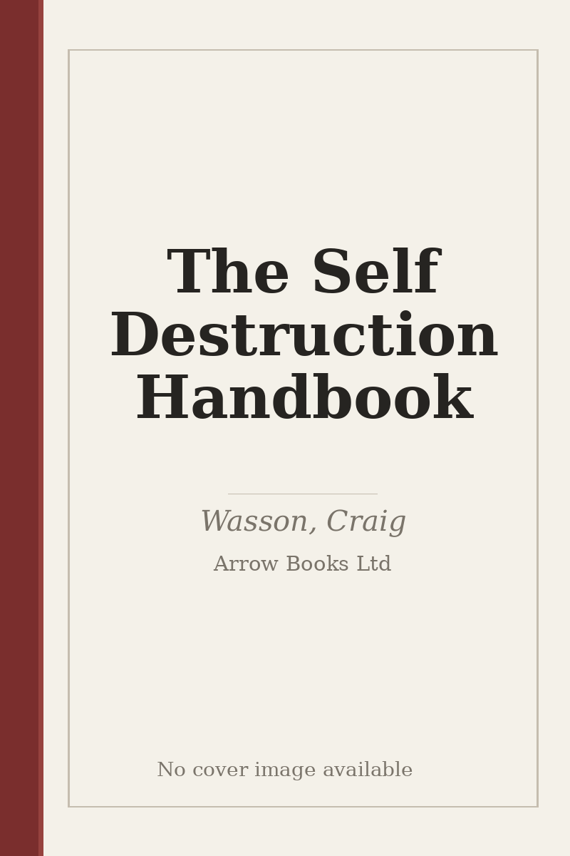 The Self Destruction Handbook - no cover image available