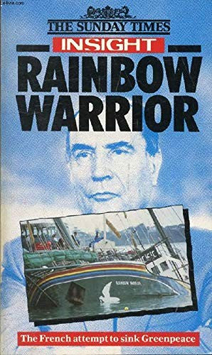 "Rainbow Warrior": French Attempt to Sink Greenpeace