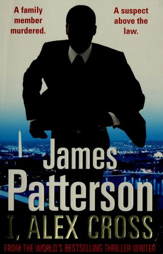 I, Alex Cross: (Alex Cross 16)