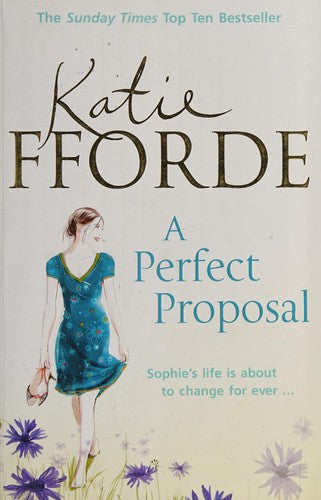 A Perfect Proposal: The escapist holiday romance from the Sunday Times bestselling author
