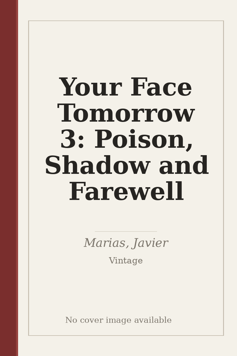 Your Face Tomorrow 3: Poison, Shadow and Farewell - no cover image available