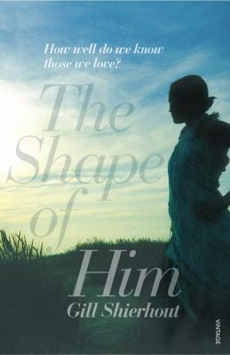 The Shape of Him