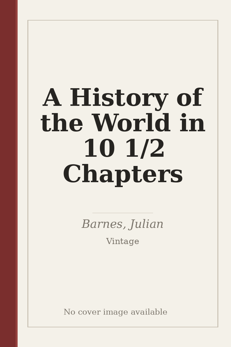 A History of the World in 10 1/2 Chapters - no cover image available