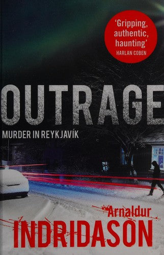 Outrage: 7 (Reykjavik Murder Mysteries, 7)