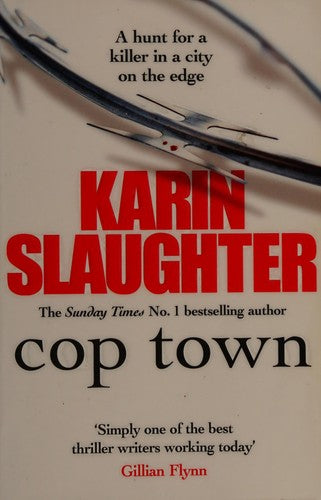 Cop Town: The unputdownable crime suspense thriller from the Sunday Times bestselling author of Pretty Girls