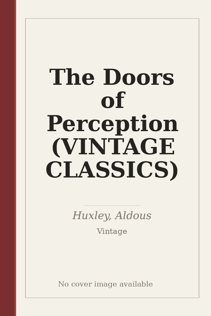 The Doors of Perception (VINTAGE CLASSICS) - no cover image available