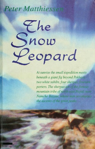 The Snow Leopard: Peter Matthiessen (Vintage Classics)