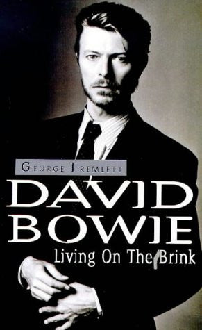 David Bowie: Living on the Brink