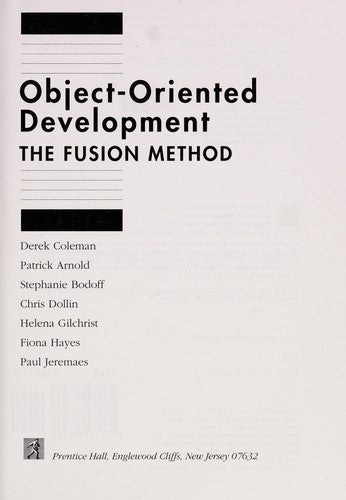 Object-oriented Development: The Fusion Method (Prentice Hall international editions)