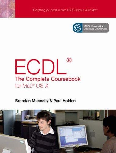 ECDL4 The Complete Coursebook for Mac OSX